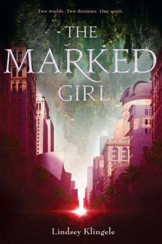 Book Marked Girl Lindsey Klingele