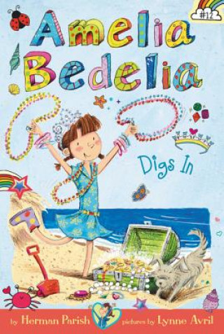 Könyv Amelia Bedelia Chapter Book #12: Amelia Bedelia Digs In Herman Parish