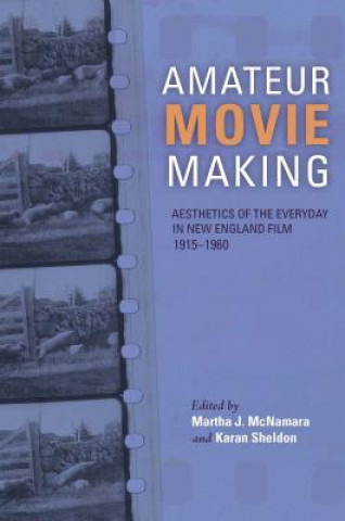 Książka Amateur Movie Making Martha Mcnamara