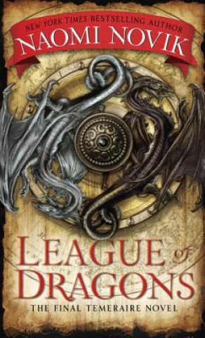Könyv League of Dragons Naomi Novik
