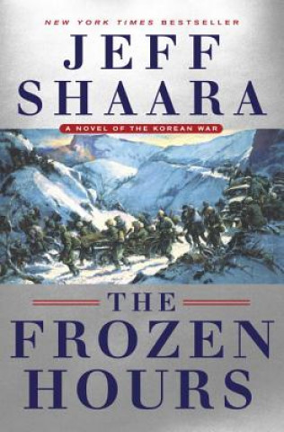 Kniha Frozen Hours Jeff Shaara