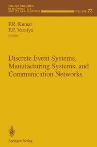 Kniha DISCRETE EVENT SYSTEMS MANUFAC P. R. Kumar