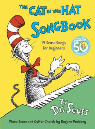 Carte The Cat in the Hat Songbook: 50th Anniversary Edition Seuss