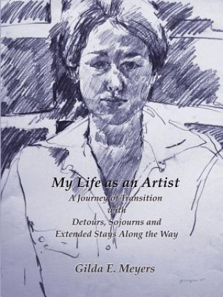 Carte My Life as an Artist Gilda E. Meyers
