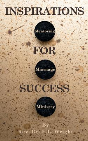 Kniha Inspirations For Success Rev Dr E. L. Wright