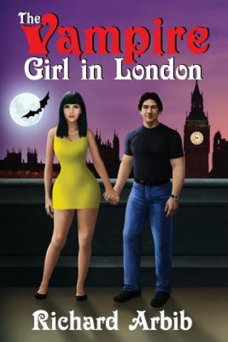 Kniha VAMPIRE GIRL IN LONDON Richard Arbib