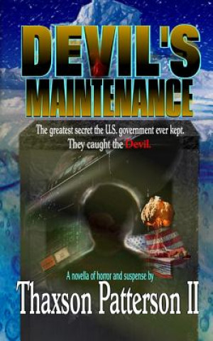 Knjiga Devil's Maintenance Thaxson Patterson II