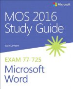 Carte MOS 2016 Study Guide for Microsoft Word Joan Lambert