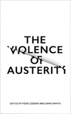 Carte Violence of Austerity David Whyte