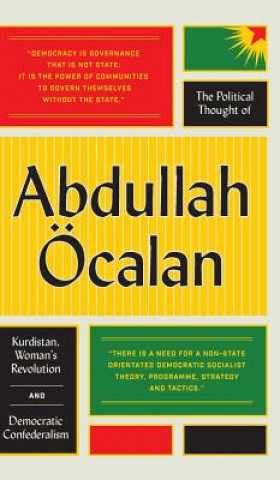 Carte Political Thought of Abdullah OEcalan Abdullah Ocalan