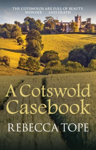 Carte Cotswold Casebook Rebecca Tope