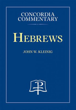 Książka HEBREWS John W. Kleinig