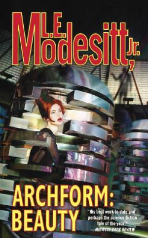 Kniha Archform: Beauty L E Modesitt