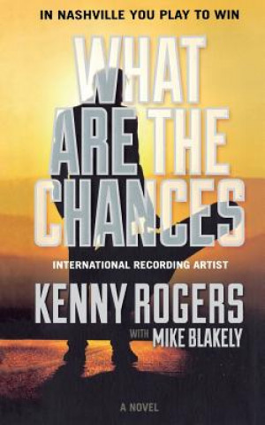 Carte WHAT ARE THE CHANCES Kenny Rogers