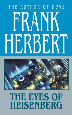 Livre EYES OF HEISENBERG Frank Herbert