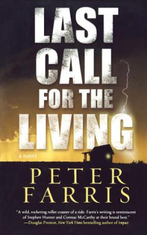 Carte LAST CALL FOR THE LIVING Peter Farris