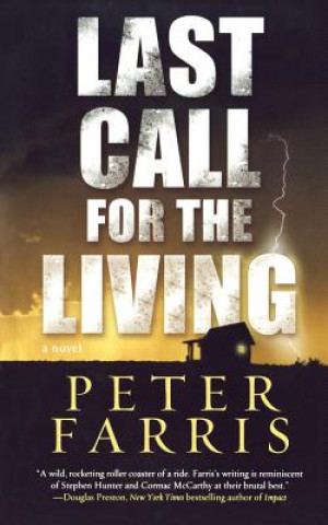 Książka LAST CALL FOR THE LIVING Peter Farris