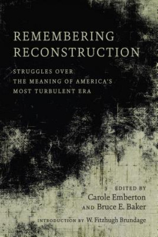 Książka Remembering Reconstruction W. Fitzhugh Brundage