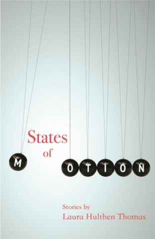 Könyv States of Motion Laura Hulthen Thomas