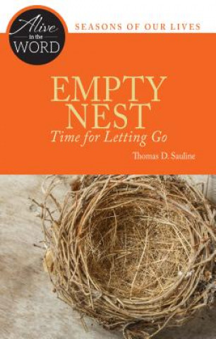 Carte Empty Nest, Time for Letting Go Thomas D. Sauline