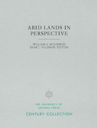 Knjiga Arid Lands in Perspective William G. McGinnies