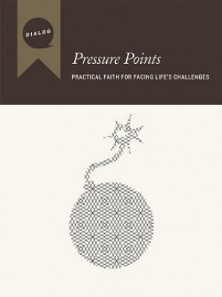 Kniha Pressure Points: Practical Faith for Facing Life's Challenges, Participant's Guide Beacon Hill Press