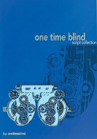 Knjiga One Time Blind: Script Collection Onetimeblind