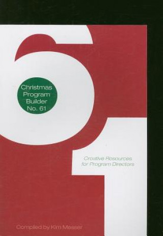 Libro Christmas Program Builder No. 61: Creative Resources for Program Directors Kim Messer