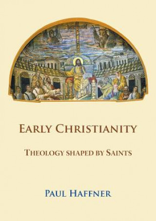 Kniha Early Christianity Paul Haffner