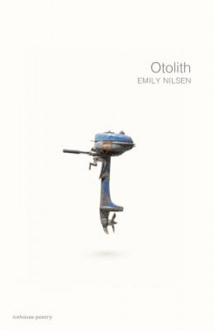 Knjiga Otolith Emily Nilsen