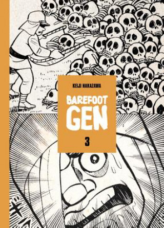 Kniha Barefoot Gen, Volume 3 Keiji Nakazawa