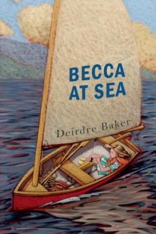 Książka Becca at Sea Deirdre Baker