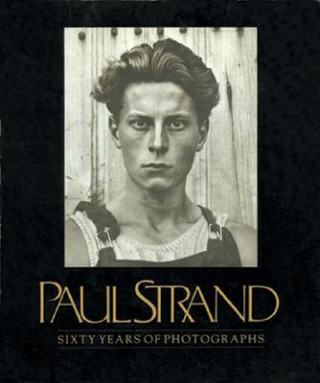 Kniha Paul Strand: Sixty Years of Photographs Calvin Tomkins