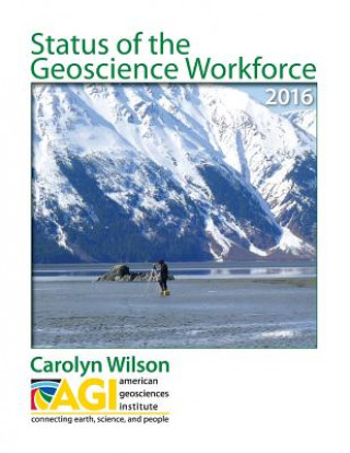 Livre STATUS OF THE GEOSCIENCE WORKF Carolyn Wilson