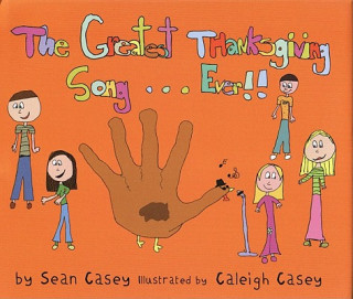 Kniha GREATEST THANKSGIVING SONG EVE Sean Casey