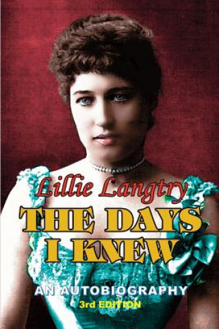 Książka The Days I Knew Lillie Langtry