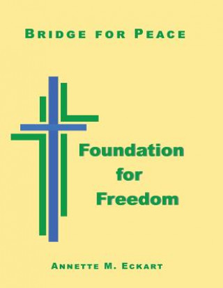 Buch FOUNDATION FOR FREEDOM Annette M. Eckart