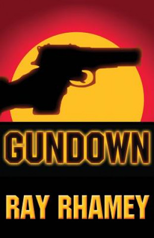 Book Gundown Ray Rhamey