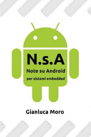 Kniha Nsa Note Su Android Gianluca Moro