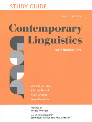 Kniha Study Guide for Contemporary Linguistics William O'Grady