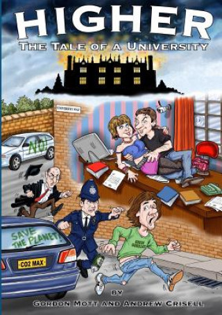 Boek Higher: the Tale of a University Gordon Mott