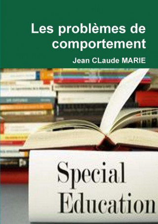 Kniha Problemes De Comportement Jean Claude Marie