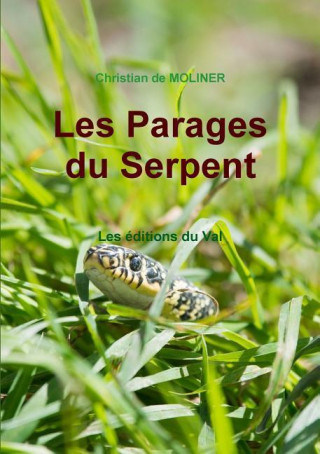 Knjiga Parages Du Serpent Christian De Moliner