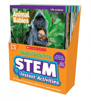 Knjiga Superscience STEM Instant Activities: Grades 1-3: 30 Hands-On Investigations with Anchor Texts and Videos Katherine Burkett