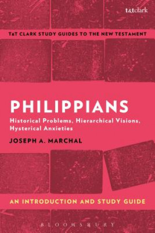 Книга Philippians: An Introduction and Study Guide Joseph A. Marchal