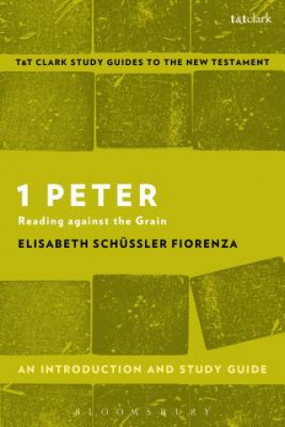 Kniha 1 Peter: An Introduction and Study Guide Fiorenza Sch?ssler