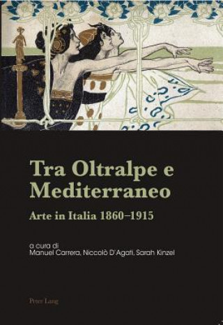 Carte Tra Oltralpe E Mediterraneo Sarah Kinzel