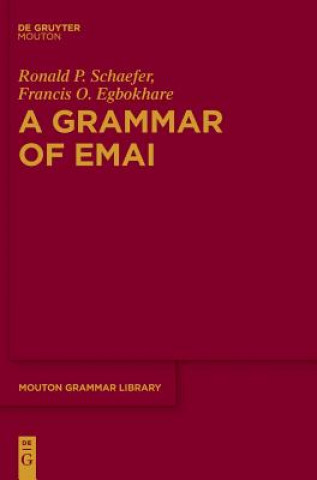 Kniha Grammar of Emai Ronald P. Schaefer