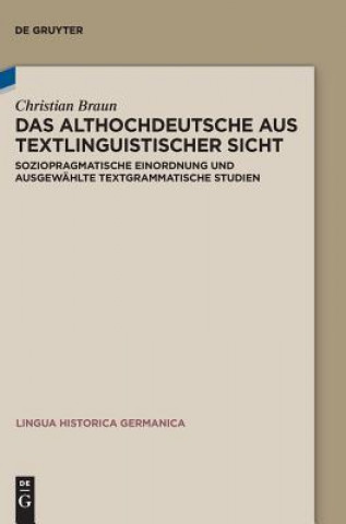 Könyv Althochdeutsche aus textlinguistischer Sicht Christian Braun