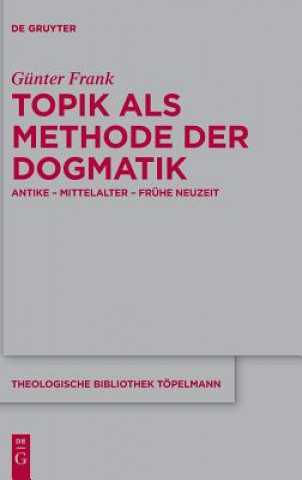 Buch Topik als Methode der Dogmatik Günter Frank